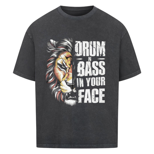 Drum n Bass in your Face Oversized Shirt xs - 4xl (Frontprint) MarketPrint
