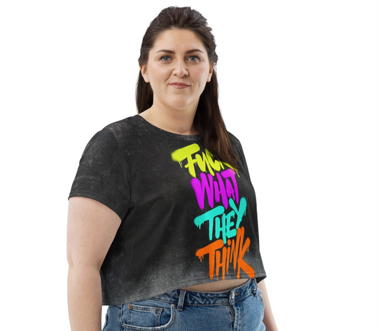 "Fuck what they think" Festival Crop-Top  | Rave Oberteil