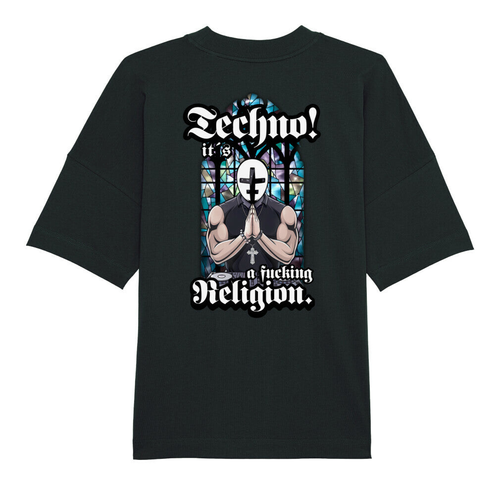 Techno is a fucking religion Tshirt
