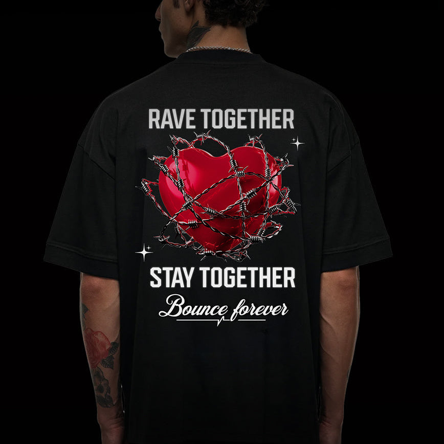 rave together stay together partner shirt