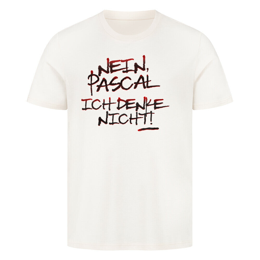 Nein Pascal ich denke nicht-lustiges shirt-RTL2-Sendung-Hilf mir! Jung, pleite, verzweifelt Shirt-RTL2T-Shirt-Tiktok-RTL2