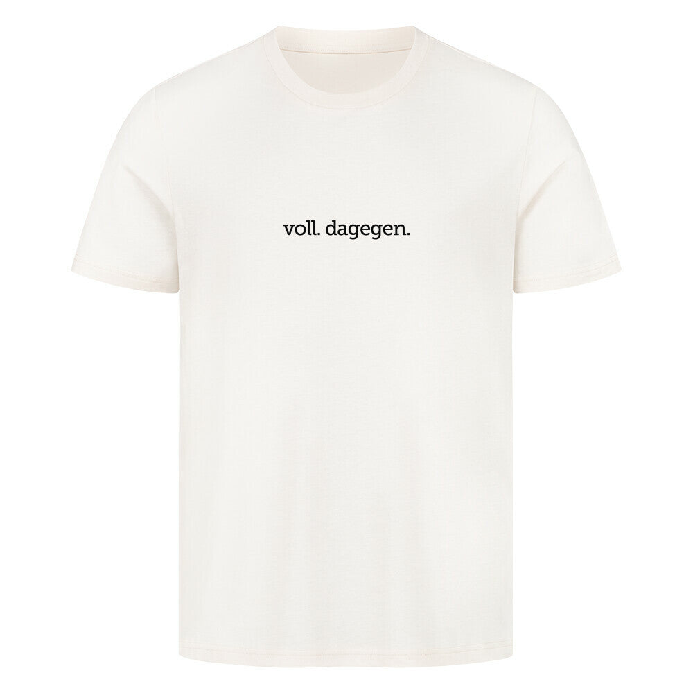 voll dagegen Party tshirt weiss