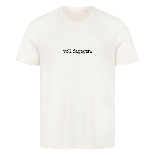 voll dagegen Party tshirt weiss