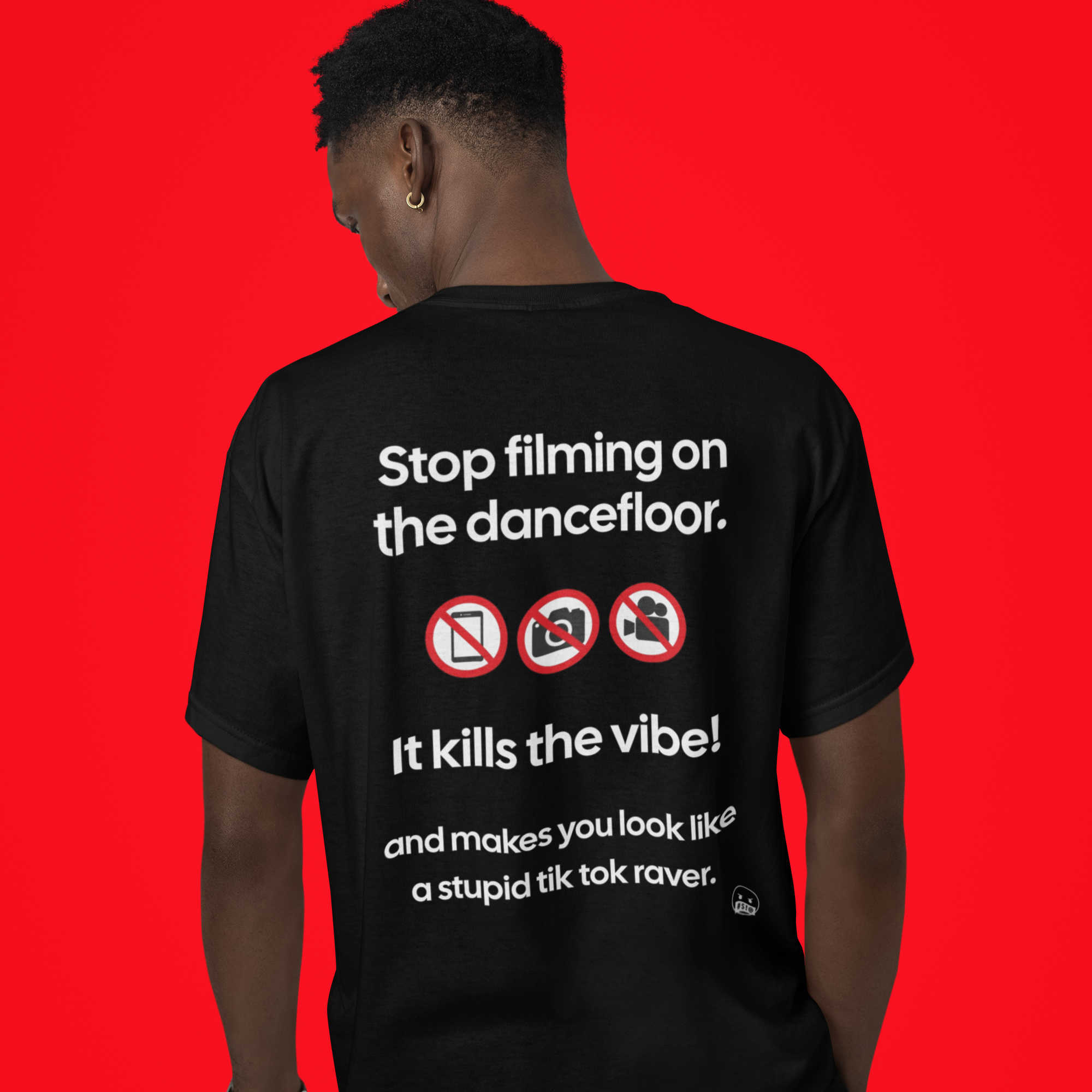 "Stop filming on the dancefloor" Statement Oversize Shirt (Backprint)