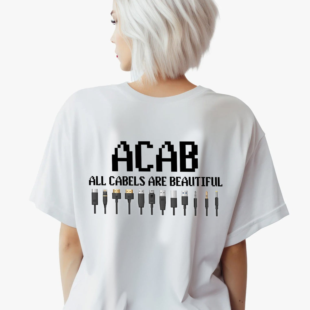 all cables are beautiful-ACAB-t-shirt-BACK-WEISS