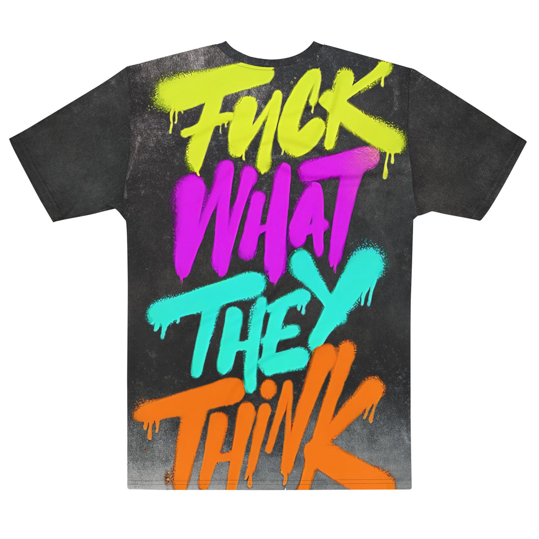 NATZ Clothing! Statement T-Shirt "Fuck what they think" (Frontprint) FESTIVAL OUTFITS & STREETWEAR