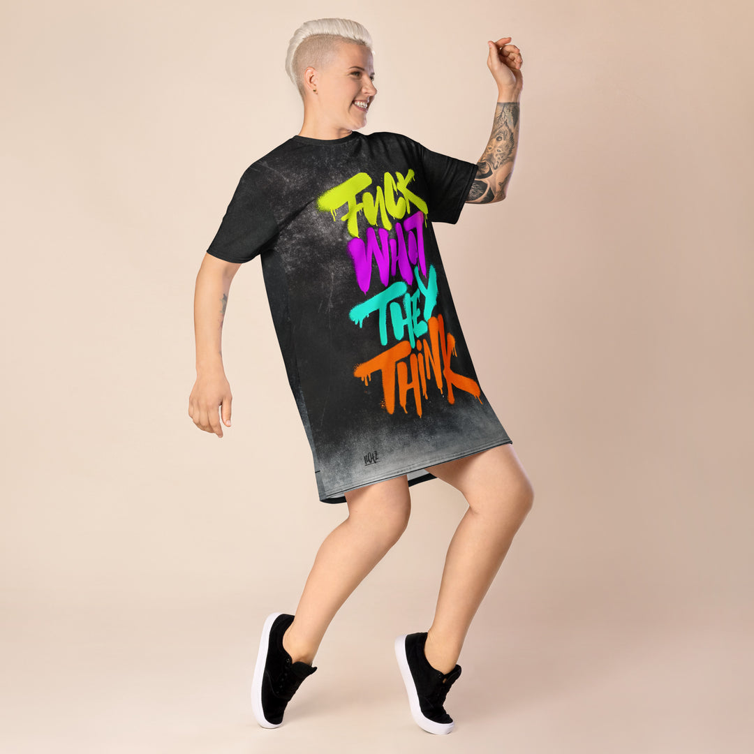 Statement Piece T-Shirt-Kleid "Fuck what they think" (Frontprint) FESTIVAL OUTFITS & STREETWEAR