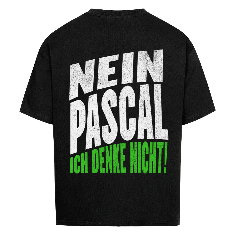 nein Pascal ich denke nicht T-Shirt-Lustiges Nein Pascal shirt-tik tok meme